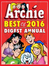 Icon image Archie: Best of 2016 Digest Annual