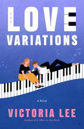 Icon image The Love Variations: A Novel