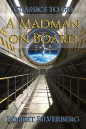 Icon image A Madman on Board: Restored Classics to Go Edition