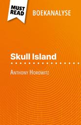 Icon image Skull Island van Anthony Horowitz (Boekanalyse): Volledige analyse en gedetailleerde samenvatting van het werk