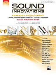 Icon image Sound Innovations for Concert Band: Ensemble Development for Young Band - Snare Drum/Bass Drum: Chorales and Warm-up Exercises for Tone, Technique, and Rhythm