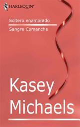 Icon image Soltero enamorado/Sangre comanche