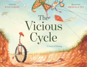 Icon image The Vicious Cycle: A Story of Healing