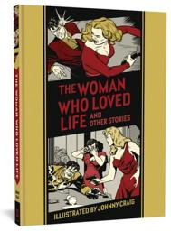 Icon image The Woman Who Loved Life: And Other Stories