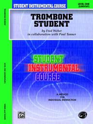 Icon image Student Instrumental Course: Trombone Student, Level I