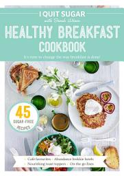 Icon image I Quit Sugar Healthy Breakfast Cookbook