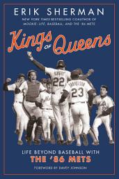 Icon image Kings of Queens: Life Beyond Baseball with the '86 Mets
