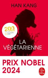 Icon image La Végétarienne: Prix Nobel de Littérature 2024