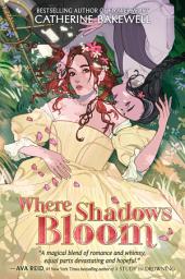 Icon image Where Shadows Bloom