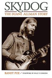 Icon image Skydog: The Duane Allman Story