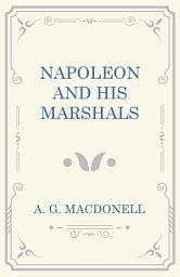 Icon image Napoleon and his Marshals