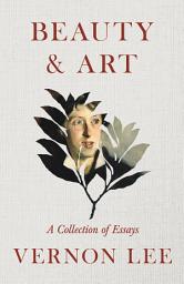 Icon image Beauty & Art - A Collection of Essays