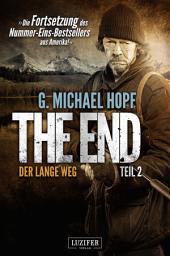 Icon image DER LANGE WEG (The End 2): Endzeit-Thriller