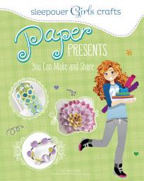 Icon image Paper Presents You Can Make and Share