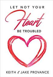 Icon image Let Not Your Heart Be Troubled