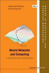 Icon image Neural Networks and Computing: Learning Algorithms and Applications