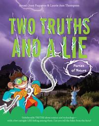 Icon image Two Truths and a Lie: Forces of Nature