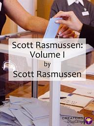 Icon image Scott Rasmussen: Volume I