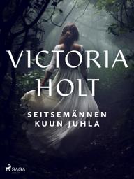 Icon image Seitsemännen kuun juhla