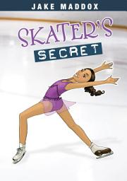Icon image Jake Maddox Girl: Skater's Secret