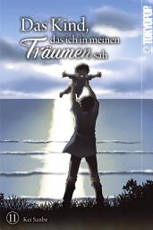Icon image Das Kind, das ich in meinen Träumen sah