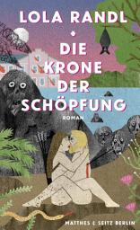 Icon image Die Krone der Schöpfung