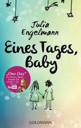 Icon image Eines Tages, Baby: Poetry-Slam-Texte - Mit „One Day“, dem Poetry-Slam-Smash-Hit mit über 13 Mio. Fans auf YouTube
