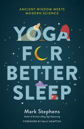 Icon image Yoga for Better Sleep: Ancient Wisdom Meets Modern Science