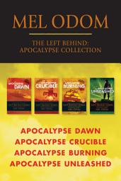 Icon image The Left Behind: Apocalypse Collection: Apocalypse Dawn / Apocalypse Crucible / Apocalypse Burning / Apocalypse Unleashed