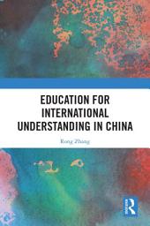 Icon image Education for International Understanding in China