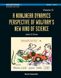 Icon image A Nonlinear Dynamics Perspective of Wolfram's New Kind of Science: Volume II