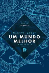 Icon image Um mundo melhor - Brilhantes - vol. 2