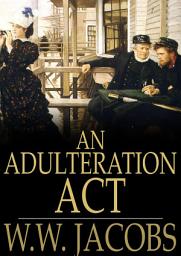 Icon image An Adulteration Act