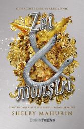 Icon image Zei & monștri (Șarpe & porumbel vol.3)