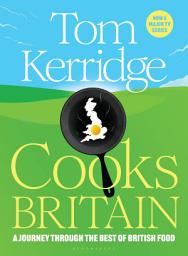 Icon image Tom Kerridge Cooks Britain