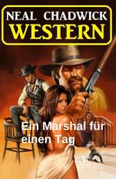 Icon image Ein Marshal für einen Tag: Western