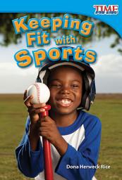 Icon image Keeping Fit with Sports: Read Along or Enhanced eBook