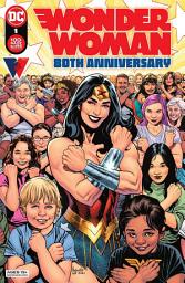 Icon image Wonder Woman 80th Anniversary 100-Page Super Spectacular (2021) #1