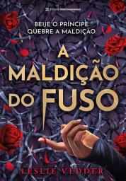Icon image A maldição do fuso: Volume 1