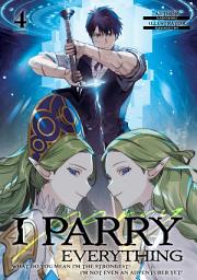 Icon image I Parry Everything: What Do You Mean I’m the Strongest? I’m Not Even an Adventurer Yet!