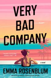 Icon image Very Bad Company: A Novel