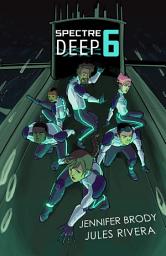 Icon image Spectre Deep 6: Volume 1