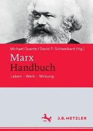 Icon image Marx-Handbuch: Leben – Werk – Wirkung