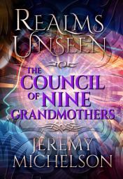 Icon image The Council of Nine Grandmothers