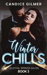 Icon image Winter Chills: A Barrum, Ks Contemporary Romance