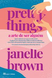 Icon image Pretty Things - A Arte de Ser Alguém