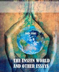 Icon image The Unseen World and Other Essays