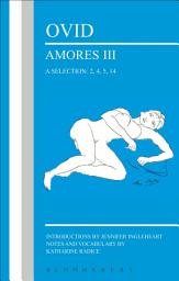 Icon image Ovid: Amores III, a Selection: 2, 4, 5, 14