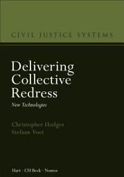 Icon image Delivering Collective Redress: New Technologies