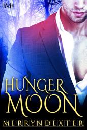 Icon image Hunger Moon (Hot Moon Rising #7): Hot Moon Rising